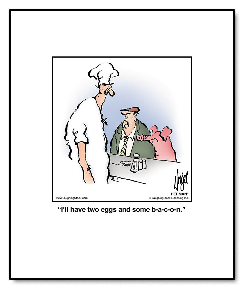 I’ll have two eggs and some b-a-c-o-n.