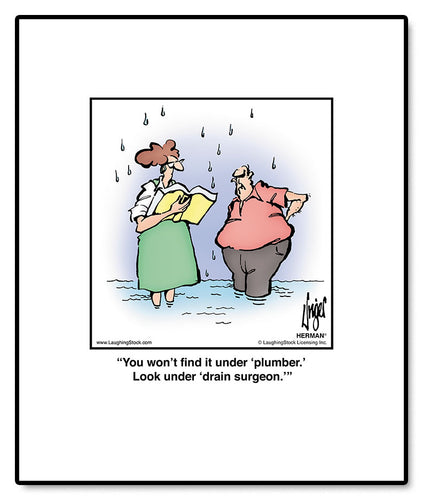 You won’t find it under ‘plumber.’ Look under ‘drain surgeon.’