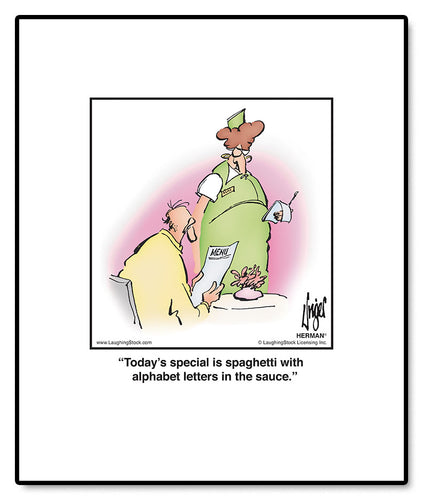 Today’s special is spaghetti with alphabet letters in the sauce.