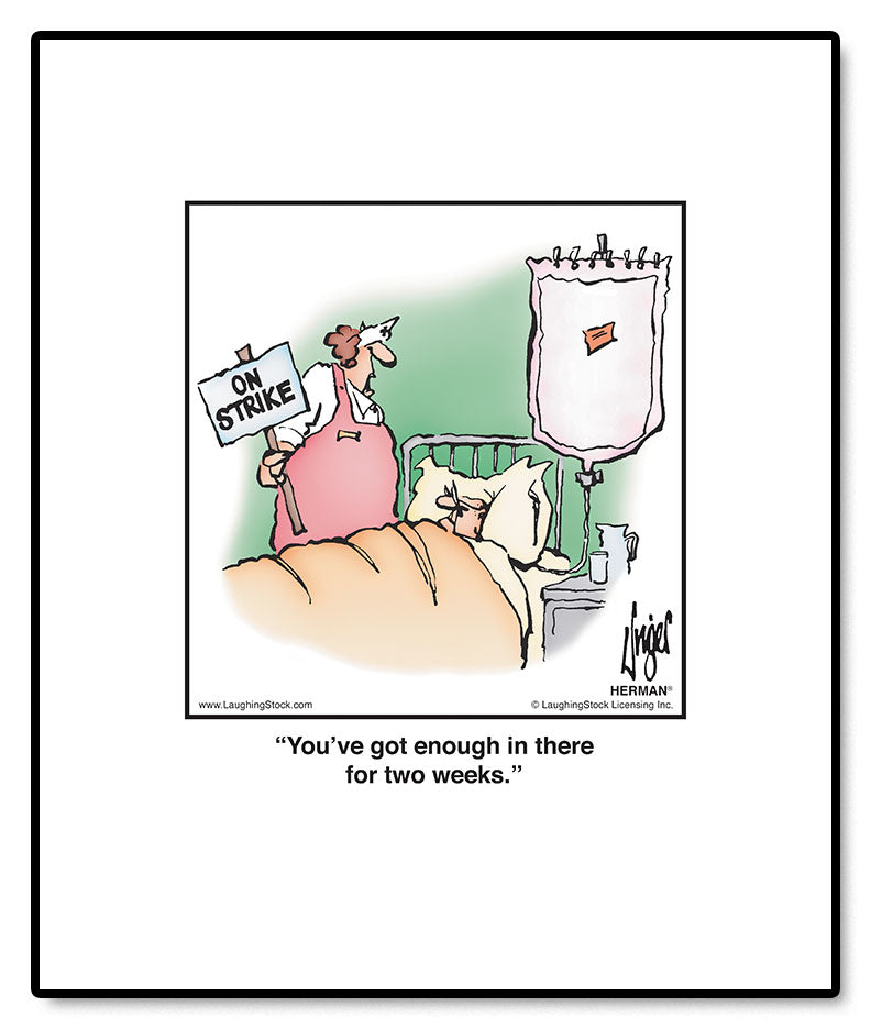 You’ve got enough in there for two weeks.