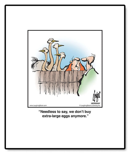 Needless to say, we don’t buy extra-large eggs anymore.