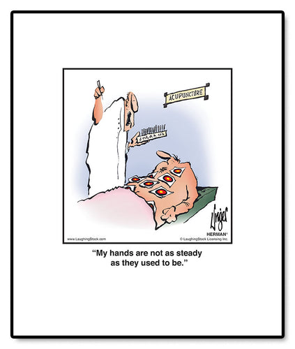 My hands are not as steady as they used to be.