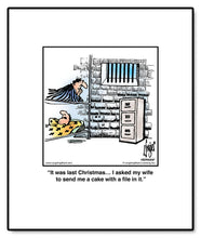 Load image into Gallery viewer, It was last Christmas… I asked my wife to send me a cake with a file in it.