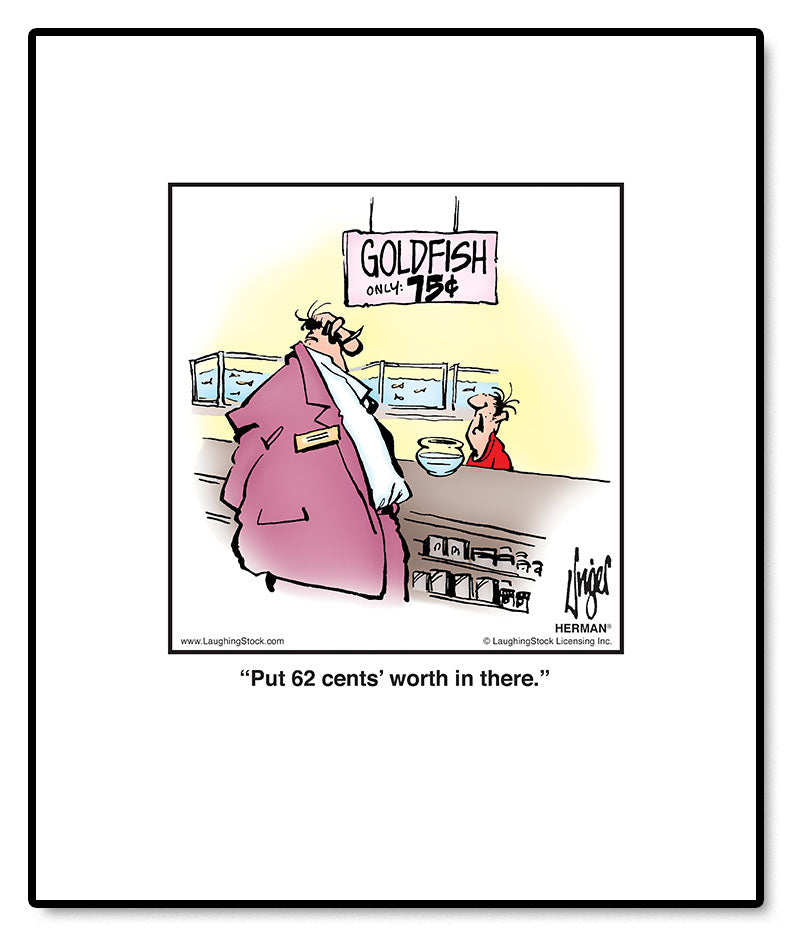 Put 62 cents’ worth in there.