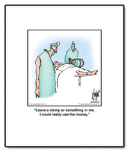 Load image into Gallery viewer, Leave a clamp or something in me. I could really use the money.