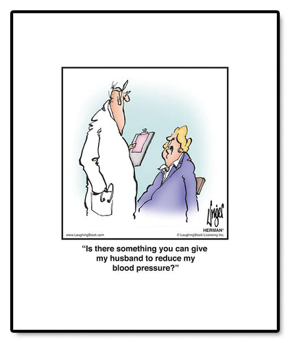 Is there something you can give my husband to reduce my blood pressure?