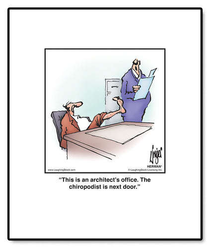 This is an architect’s office. The chiropodist is next door.