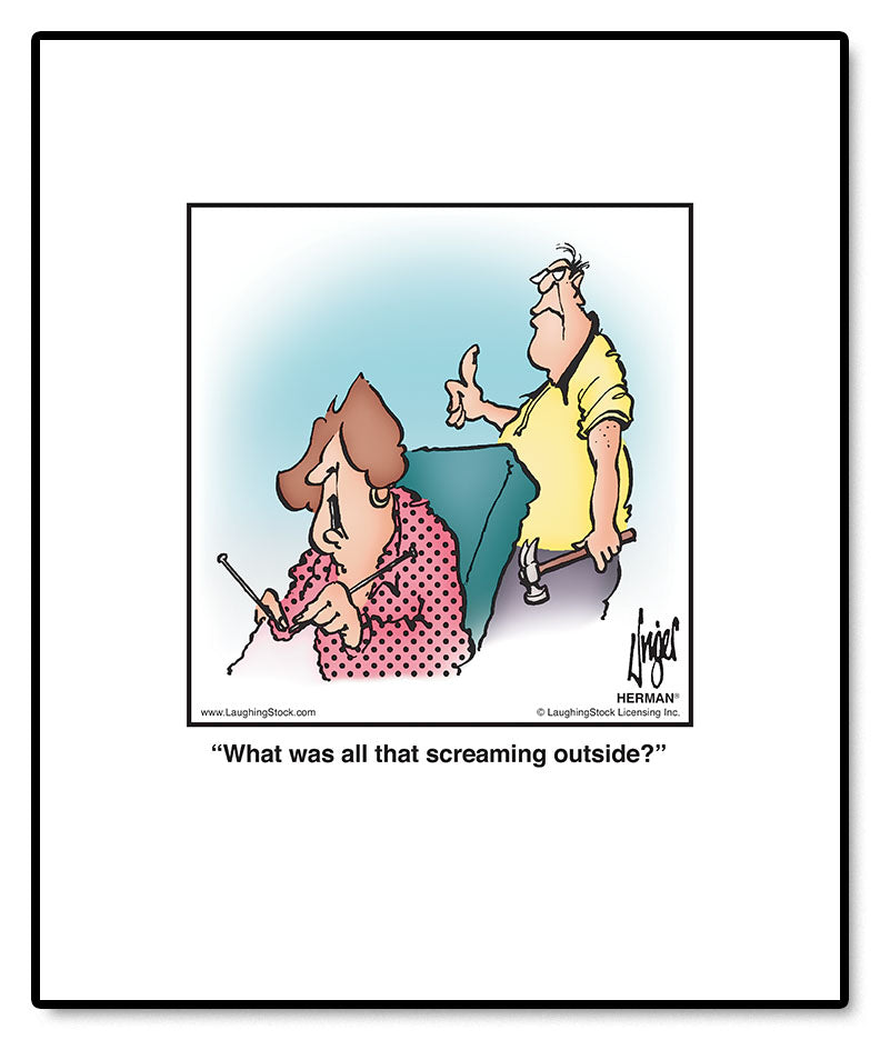 What was all that screaming outside?