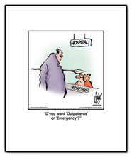 Load image into Gallery viewer, D’you want ‘Outpatients’ or ‘Emergency’?