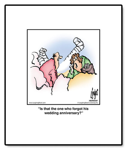 Is that the one who forgot his wedding anniversary?