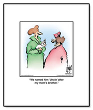 Load image into Gallery viewer, We named him ‘Uncle’ after my mom’s brother.