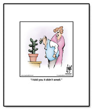 Load image into Gallery viewer, I told you it didn’t smell.