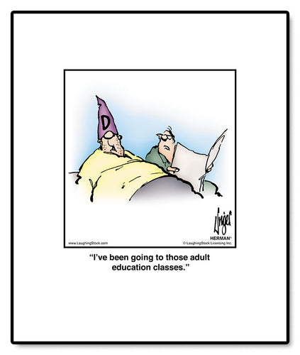 I’ve been going to those adult education classes.