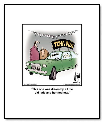 This one was driven by a little old lady and her nephew.