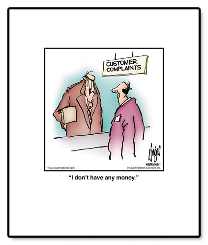 I don’t have any money.