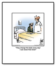 Load image into Gallery viewer, They change the beds every day! I can never find mine!