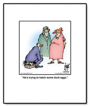 Load image into Gallery viewer, He’s trying to hatch some duck eggs.