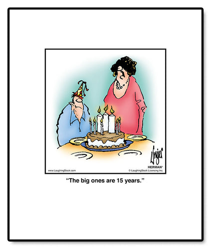 The big ones are 15 years.