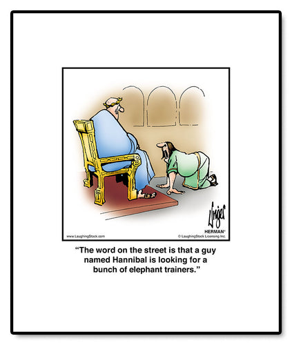 The word on the street is that a guy named Hannibal is looking for a bunch of elephant trainers.