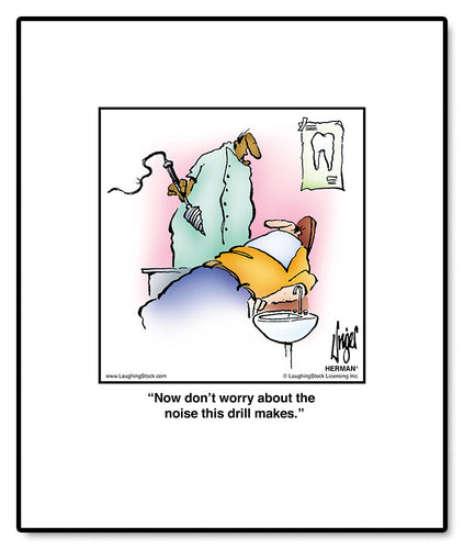 Now don’t worry about the noise this drill makes.