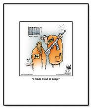 Load image into Gallery viewer, I made it out of soap.