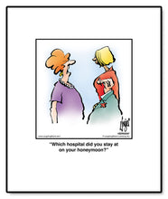 Load image into Gallery viewer, Which hospital did you stay at on your honeymoon?