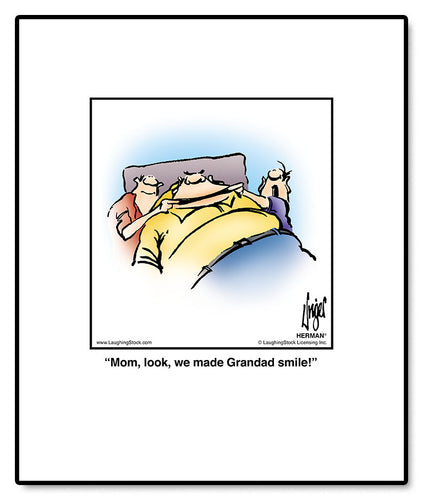 Mom, look, we made Grandad smile!