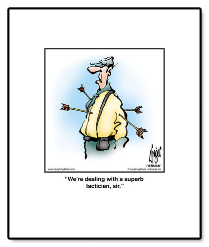 We’re dealing with a superb tactician, sir.