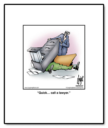 Quick… call a lawyer.