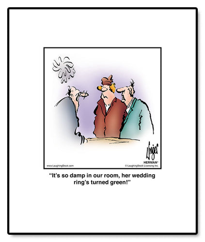 It’s so damp in our room, her wedding ring’s turned green!