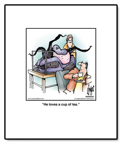 He loves a cup of tea.