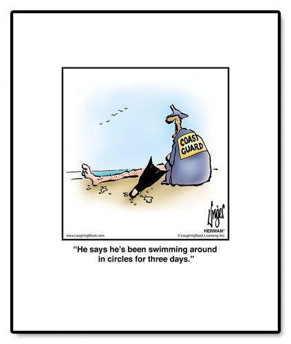 He says he’s been swimming around in circles for three days.