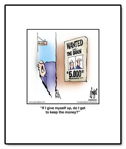 If I give myself up, do I get to keep the money?