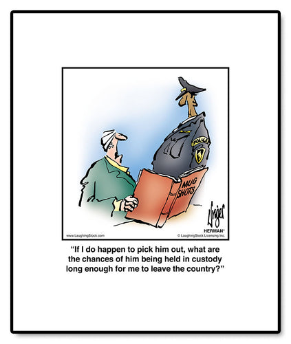 If I do happen to pick him out, what are the chances of him being held in custody long enough for me to leave the country?