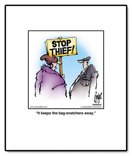 It keeps the bag-snatchers away.