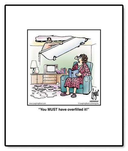 You MUST have overfilled it!