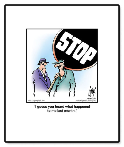 I guess you heard what happened to me last month.