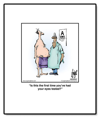 Is this the first time you’ve had your eyes tested?