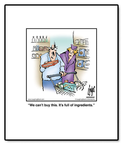 We can’t buy this. It’s full of ingredients.