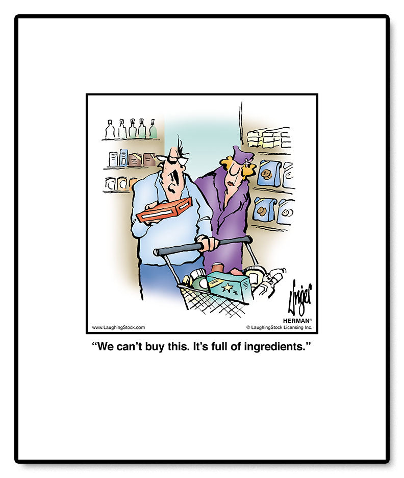 We can’t buy this. It’s full of ingredients.