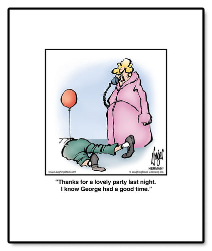 Thanks for a lovely party last night. I know George had a good time.