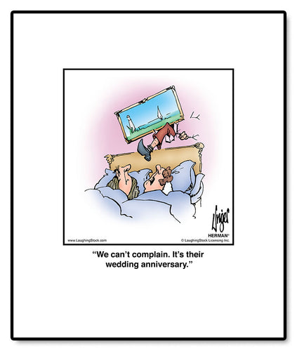 We can’t complain. It’s their wedding anniversary.