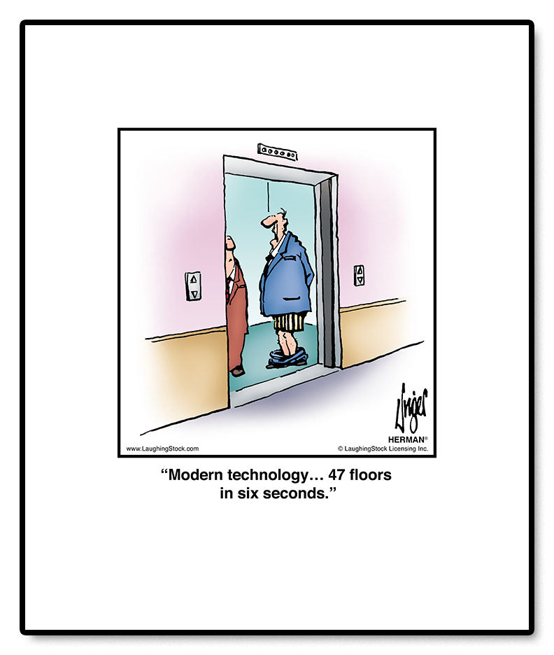 Modern technology… 47 floors in six seconds.