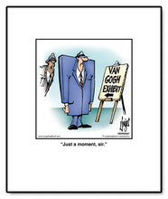 Load image into Gallery viewer, Just a moment, sir.