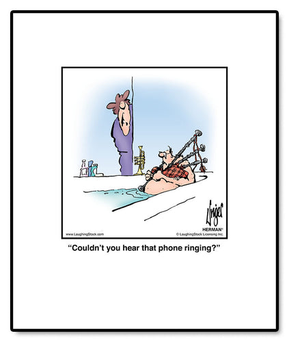 Couldn’t you hear that phone ringing?