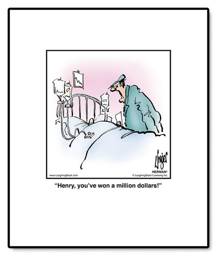 Henry, you’ve won a million dollars!