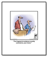 Load image into Gallery viewer, The fingerprint evidence is pretty conclusive, your honor.