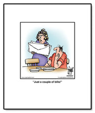 Load image into Gallery viewer, Just a couple of bills!