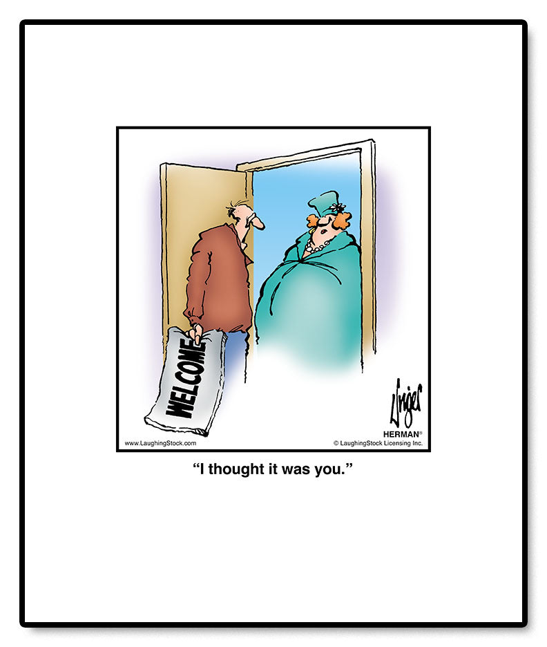 I thought it was you.