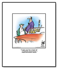 Load image into Gallery viewer, I see you&#39;re a man of sophisticated taste.